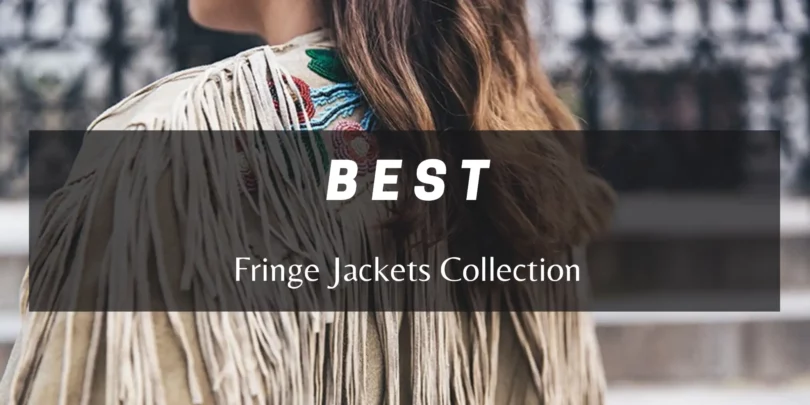 Best Fringe Jackets