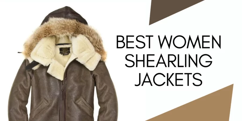 Best Women Shearling Jackets