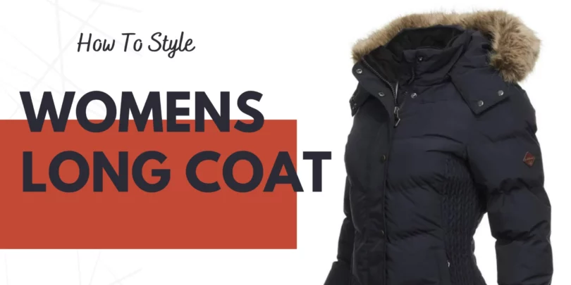 How To Style Womens Long Coat