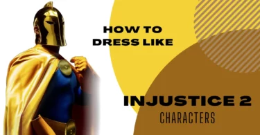 How To Dress Like Injustice 2 Characters