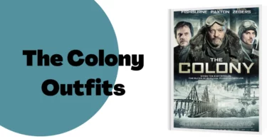 The Colony Outfits