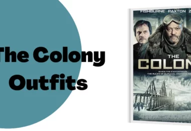 The Colony Outfits
