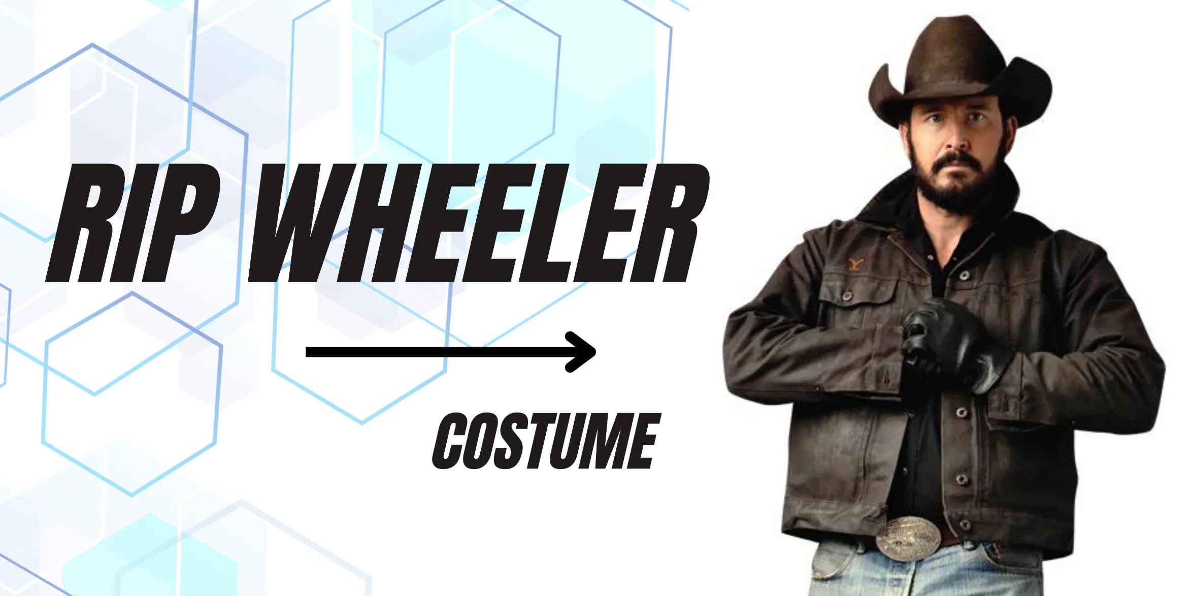 11 Best Rip Wheeler Costume Ideas To Copy This Halloween