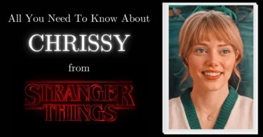 Chrissy Stranger Things