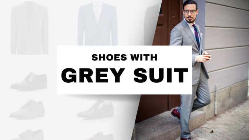 What Color Shoes with Grey Suit