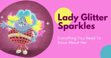 Lady Glitter Sparkles Trolls