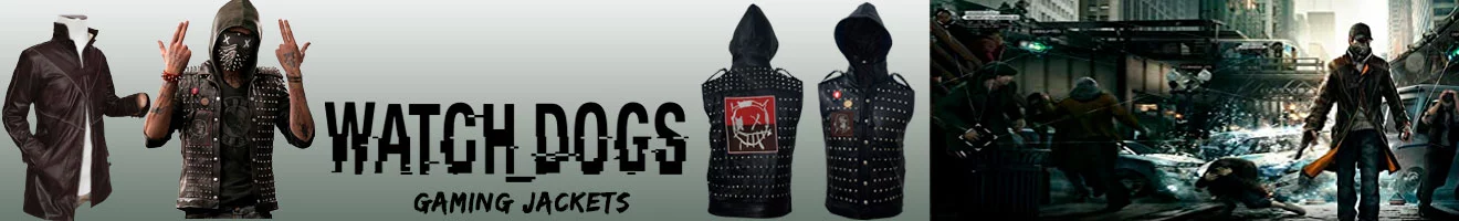 Watch Dogs Jackets Collection