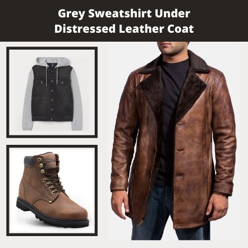 Grey Sweatshirt Under Distressed Leather Coat