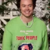 stay away from toxic people sweater