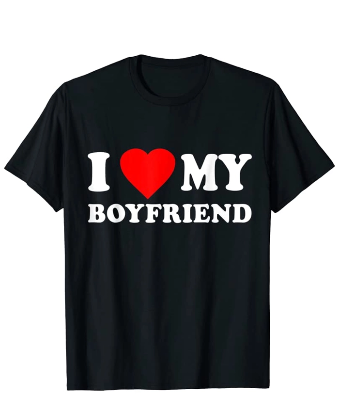 I Love My Boyfriend Shirt For Sale - William Jacket