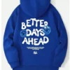 Pullover Better Days Ahead Hoodie